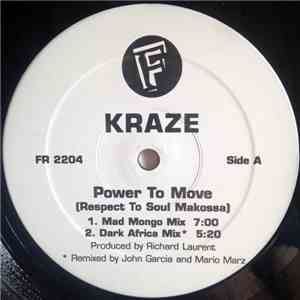 Kraze - Power To Move (Respect To Soul Makossa)