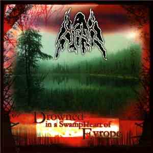Kruk - Drowned In A SwampHeart Of Evrope