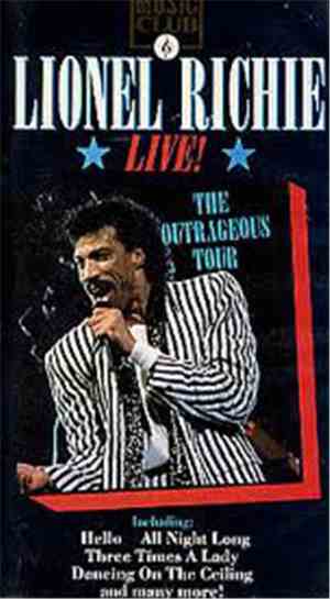 Lionel Richie - The Outrageous Tour Live!