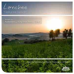 Lorchee - Hallucine Nation