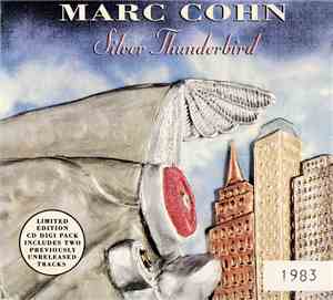Marc Cohn - Silver Thunderbird