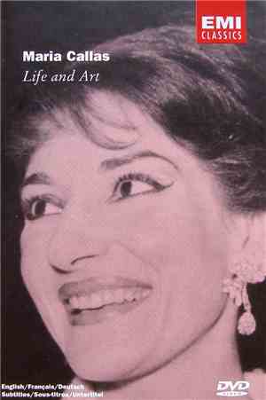 Maria Callas - Life And Art