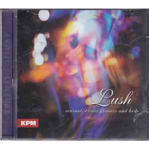 Mark Revell , Justine Suissa - Lush
