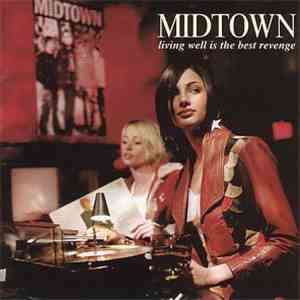 Midtown - Living Well Is The Best Revenge