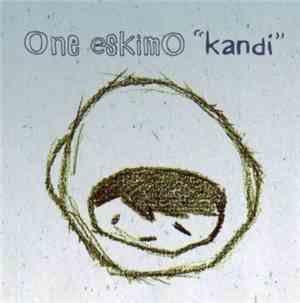 One EskimO - Kandi