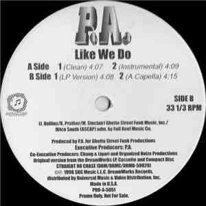 P.A. - Like We Do