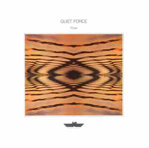 Quiet Force - Flow