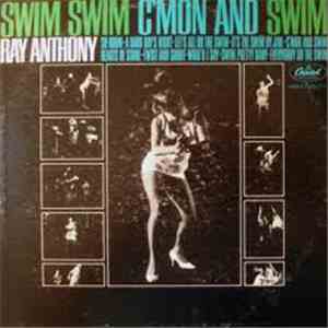 Ray Anthony - Swim, Swim, C'Mon Let's Swim