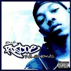 Roscoe - Young Roscoe Philaphornia