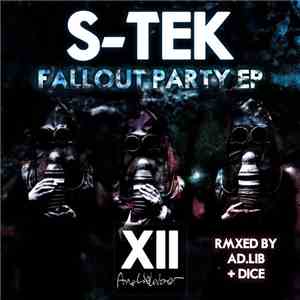 S-Tek - Fallout Party Ep