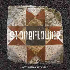 Stoneflower  - Destination Anywhere