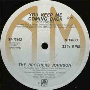 The Brothers Johnson - You Keep Me Coming Back