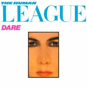 The Human League / The League Unlimited Orchestra - Dare / Love And Dancing
