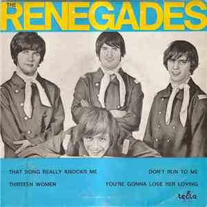 The Renegades  - That Song Really Knocks Me