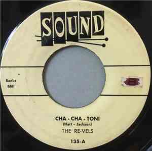 The Re-Vels - Cha-Cha-Toni