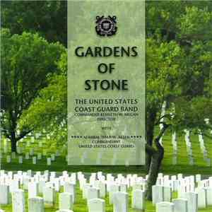 The United States Coast Guard Band, Commander Kenneth W. Megan With Admiral Thad W. Allen - Gardens Of Stone