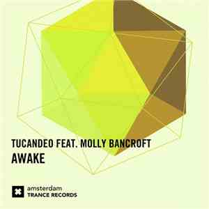Tucandeo Feat. Molly Bancroft - Awake