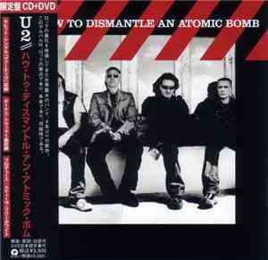 U2 - How To Dismantle An Atomic Bomb