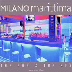 Various - Milano Marittima The Sun & The Sea