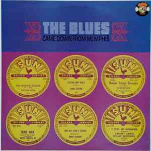 Various - The Blues Came Down From Memphis