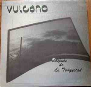 Vulcano  - Despues De La Tempestad