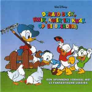 Walt Disney, Donald Duck - Donald Duck, Kwik, Kwek En Kwak Op De Boerderij