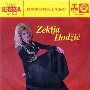 Zekija Hodžić - Izgubljena Ljubav