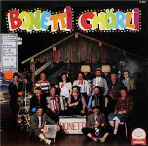 Bonetti Chörli - Bonetti Chörli