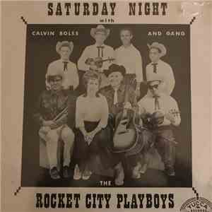 Calvin Boles - Saturday Night With Calvin Boles And Gang