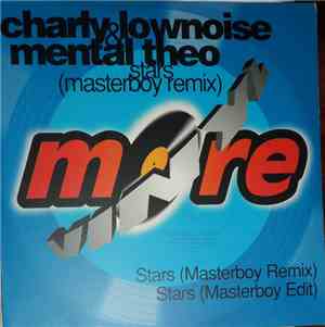 Charly Lownoise & Mental Theo - Stars (Masterboy Remix)