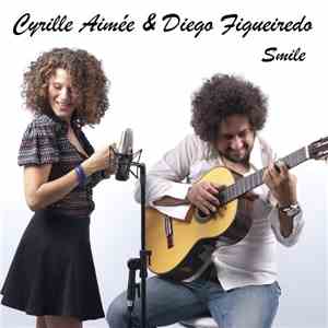 Cyrille Aimée, Diego Figueiredo - Smile