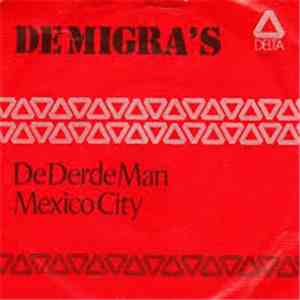 De Migra's - De Derde Man /  Mexico City