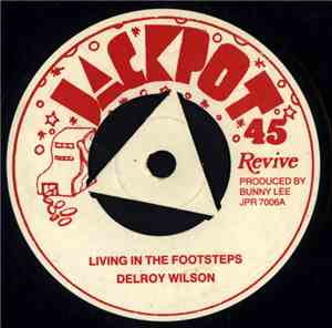 Delroy Wilson - Living In The Footsteps