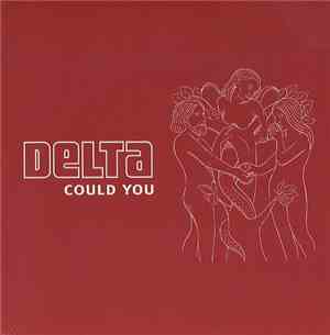 Delta  - Could You