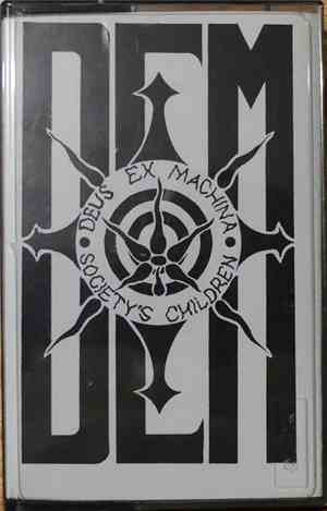D.E.M. (Deus Ex Machina) - Society's Children