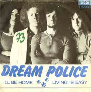 Dream Police - I'll Be Home
