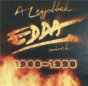 Edda Művek - A Legjobbak... 1988-1998