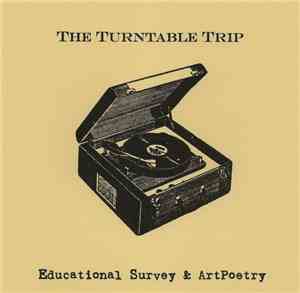Educational Survey & Art Poetry - The Turntable Trip