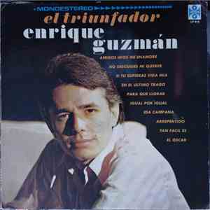 Enrique Guzmán - El Triunfador