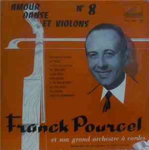 Franck Pourcel Et Son Grand Orchestre - Amour, Dance Et Violons Nº 8