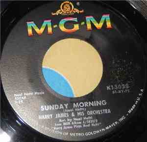 Harry James & His Orchestra - Sunday Morning / Sweets' Tooth