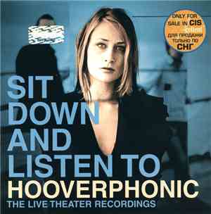 Hooverphonic - Sit Down And Listen To