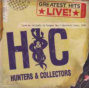Hunters & Collectors - Greatest Hits Live