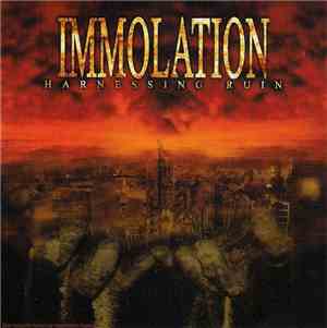 Immolation - Harnessing Ruin