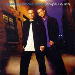 Jon-Paul & Rich - When The Smoke Clears
