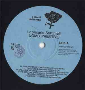 Leoncarlo Settimelli - Uomo Primitivo