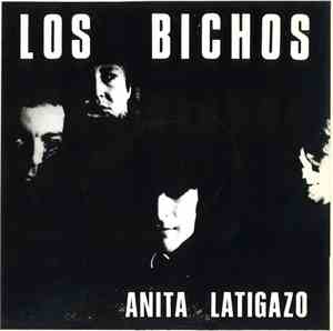Los Bichos - Anita Latigazo