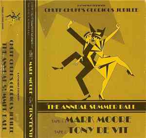 Mark Moore, Tony De Vit - Chuff Chuff Summer Ball '93