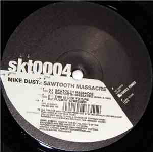Mike Dust - Sawtooth Massacre