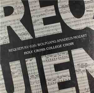Mozart - Holy Cross College Choir - Requiem, KV 626
